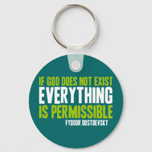 Als God niet bestaat, is alles toegestaan Sleutelhanger