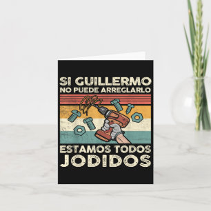 Als Guillermo het niet kan repareren - Mexicaanse  Kaart
