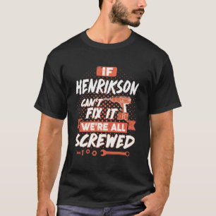 Als HENRIKSON het niet kan oplossen, zijn we allem T-shirt