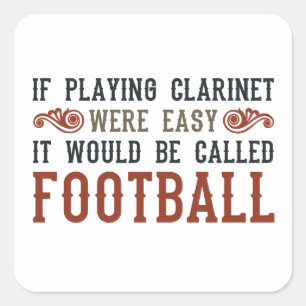 Als het afspelen van Clarinet eenvoudig was Vierkante Sticker