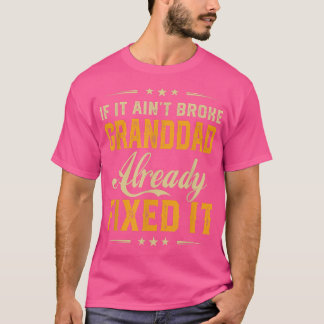 Als het al zo is als een gebroken grootvader, dan t-shirt