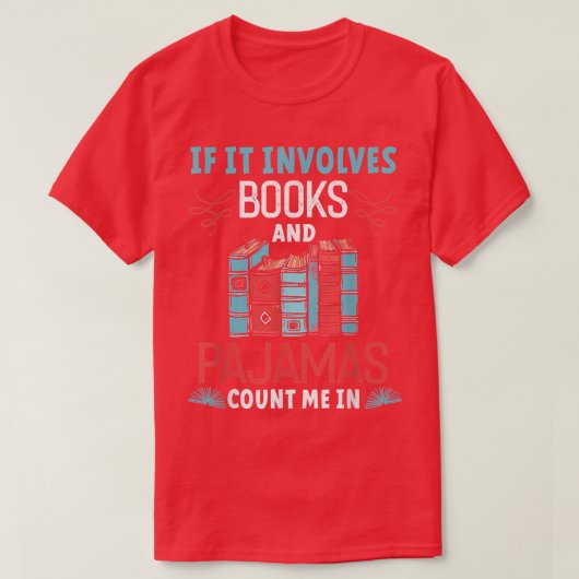 Als het boeken en het boek van de pyjama's implice t-shirt (Design voorkant)