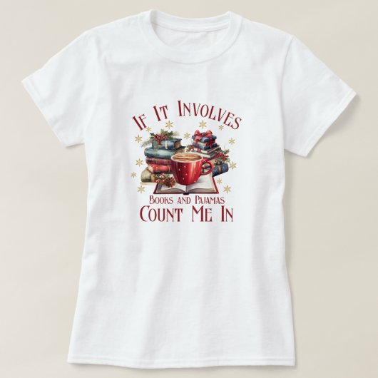 Als het boeken en pyjama's impliceert... t-shirt (Design voorkant)