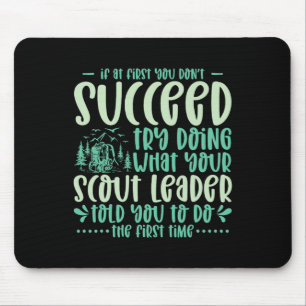 Als het eerst niet lukt, scoutleider kamperen muismat