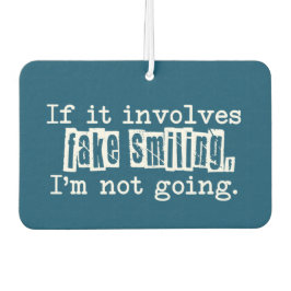 Als het Fake Smiling Funny Typografie impliceert Luchtverfrisser