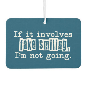Als het Fake Smiling Funny Typografie impliceert Luchtverfrisser