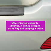 Als het fascisme komt bumpersticker (Op auto)