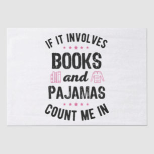 Als het gaat om boeken en pyjama boek liefhebber B Tissuepapier