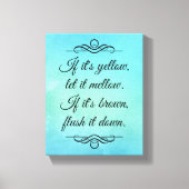 Als het geel is, laat het dan smelten canvas afdruk (Voorkant)