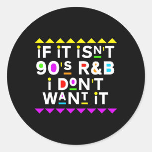 Als het geen 90's RB is, wil ik het niet Ronde Sticker