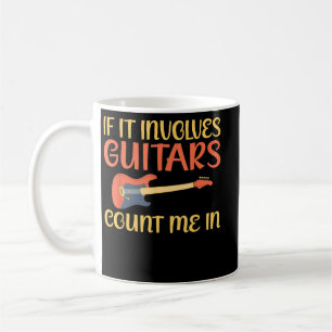 Als het gitaar betreft, reken dan op mij Gitaar Koffiemok