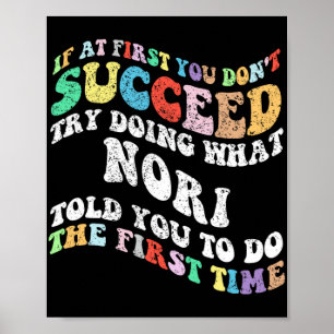 Als het je eerst niet lukt, probeer dan wat Nori d Poster