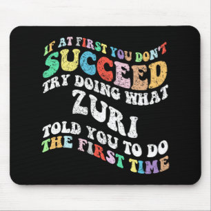 Als het je eerst niet lukt, probeer dan wat Zuri d Muismat