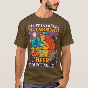 Als het kamperen en bier impliceert, ben ik in Bee T-shirt