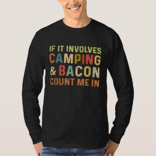 Als het kamperen met spek inhoudt, reken dan op mi t-shirt