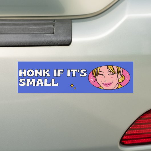 Als het klein is, grappig bumpersticker (Op auto)