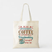 Als het koffie en scrapbooking impliceert tel me b tote bag (Achterkant)