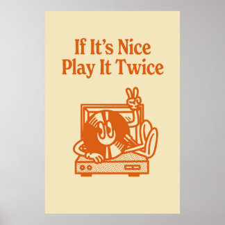 Als het leuk is, speel het twee keer Poster