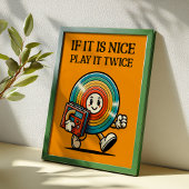 Als het leuk is speel het twee keer vinyl mascotte poster