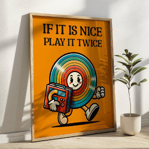Als het leuk is speel het twee keer vinyl mascotte poster
