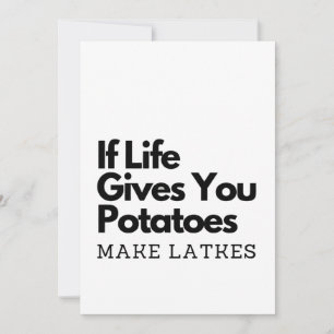 Als het leven je aardappelen geeft, maak dan een L Kaart
