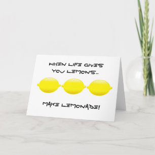 Als het leven je citroenen geeft... maak limonade! kaart