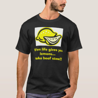 Als het leven je citroenen geeft... t-shirt