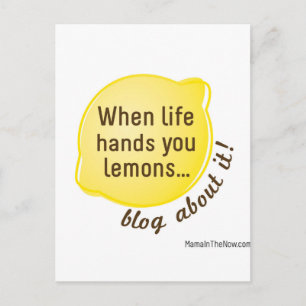 Als het leven je leemons bezit. Blog over het! Briefkaart