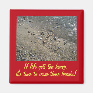 Als het leven te zwaar wordt Inspirerend Magnet (2 Magneet