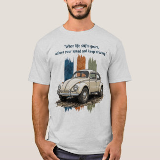 "Als het leven van versnelling verandert" Vintage T-shirt