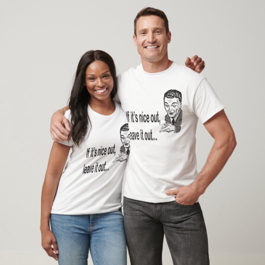 Als het mooi is, laat het dan uit. t-shirt (Unisex)