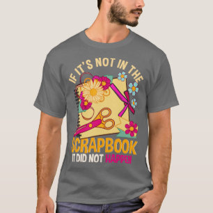 Als het niet in het plakboek staat, dan gebeurt er t-shirt