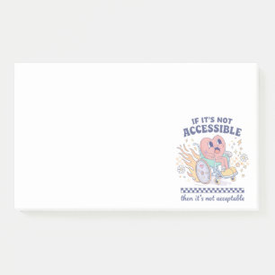 Als het niet toegankelijk is, is het niet acceptab post-it® notes
