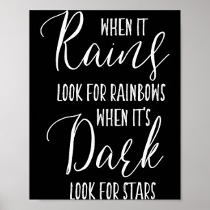 Als het regent, zoek dan naar regenbogen Motiveren Poster