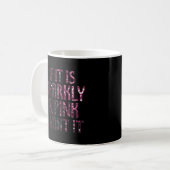 Als het Sparkly en Roze is, wil ik het Koffiemok (Voorkant links)