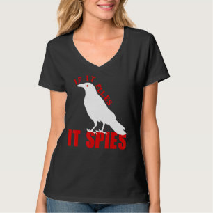 Als het vliegt, spioneert het de samenzwering van t-shirt