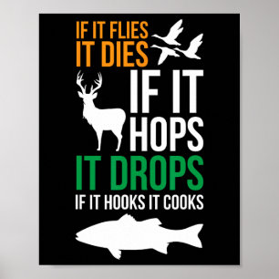 Als het vliegt, sterft het als het hapert als het poster