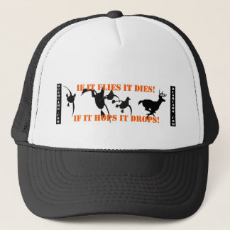 Als het vliegt, sterft het als het oproept. trucker pet
