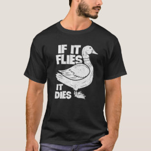 als het vliegt sterft het eendenjager t-shirt