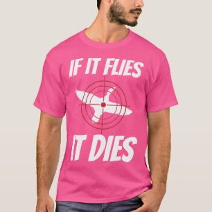 Als het vliegt, sterft het grappige eendenganzenja t-shirt