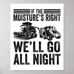 Als het vocht goed is, gaan we de hele nacht Poster