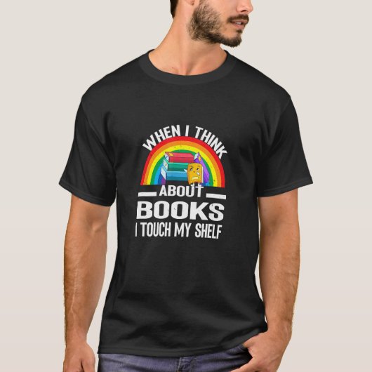 Als ik aan boeken denk, raak ik mijn plank regenbo t-shirt (Voorkant)