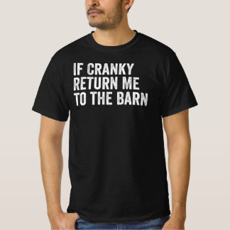 Als ik chagrijnig ben, breng me dan terug naar de t-shirt
