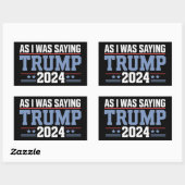 Als ik de verkiezing van Trump in 2024 Gezegde Rechthoekige Sticker (Vel)