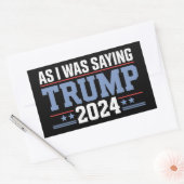 Als ik de verkiezing van Trump in 2024 Gezegde Rechthoekige Sticker (Envelop)