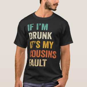 Als ik Drink word is het mijn neefjes fout Drink T-shirt