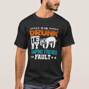 Als ik dronken ben is het de schuld van mijn kampe t-shirt
