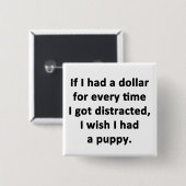 Als ik een dollar had vierkante button 5,1 cm (Voorkant /achterkant)