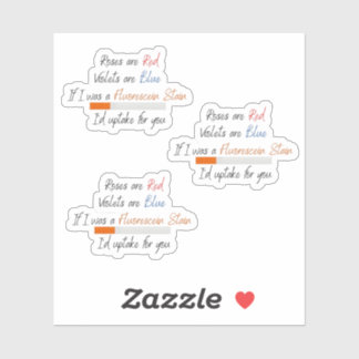 Als ik een fluorescerende vlek was - sticker