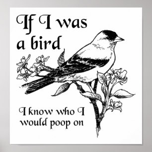 Als ik een vogel was Grappige Poster
